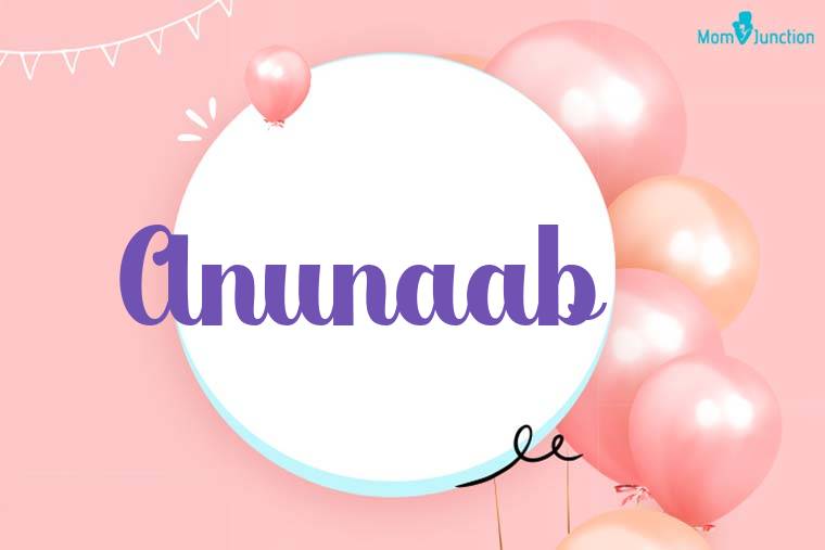 Anunaab Birthday Wallpaper