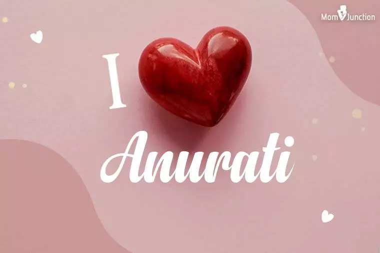 I Love Anurati Wallpaper