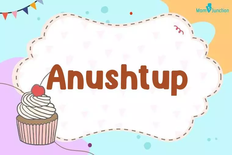 Anushtup Birthday Wallpaper