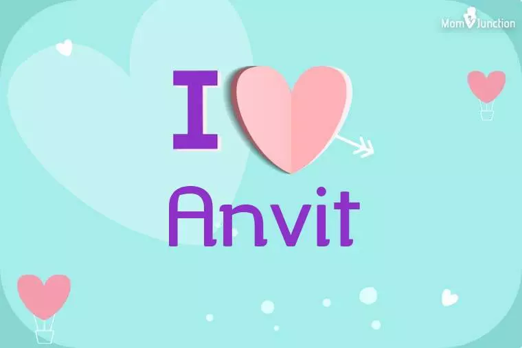 I Love Anvit Wallpaper