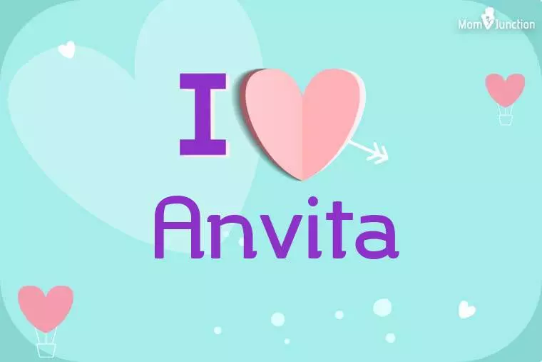 I Love Anvita Wallpaper