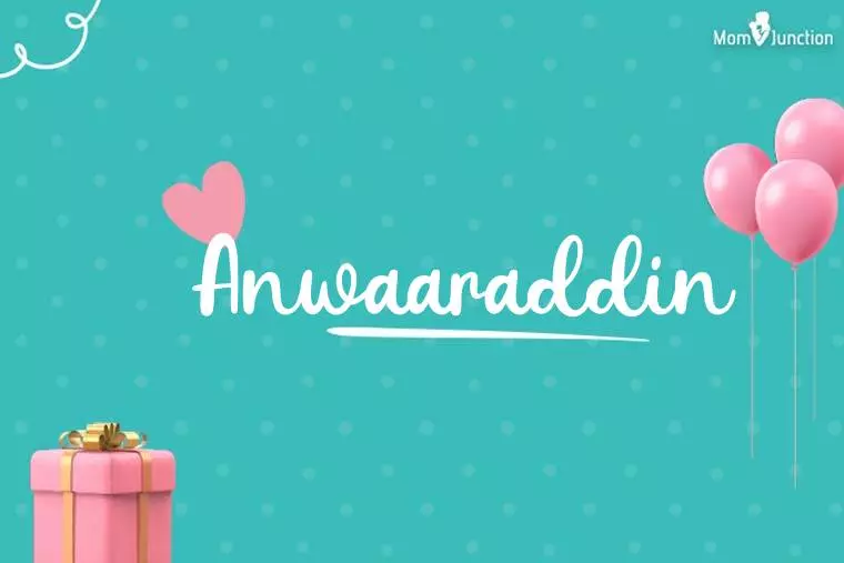 Anwaaraddin Birthday Wallpaper