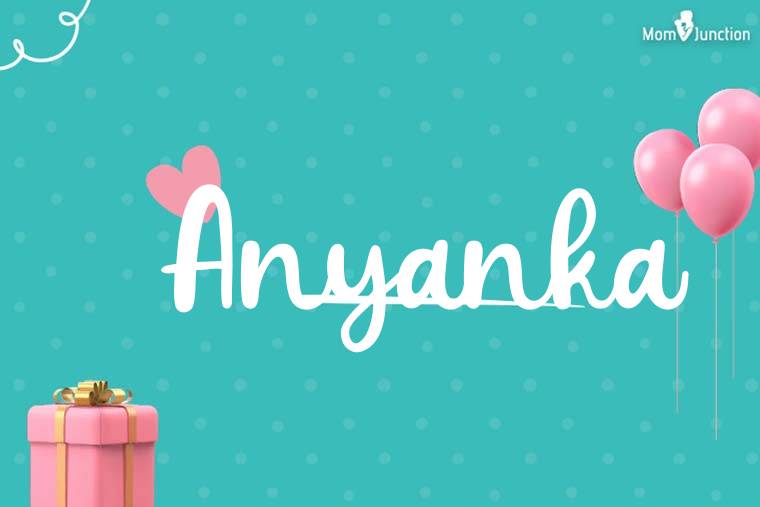 Anyanka Birthday Wallpaper