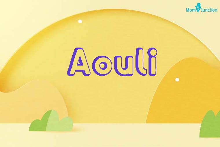 Aouli 3D Wallpaper