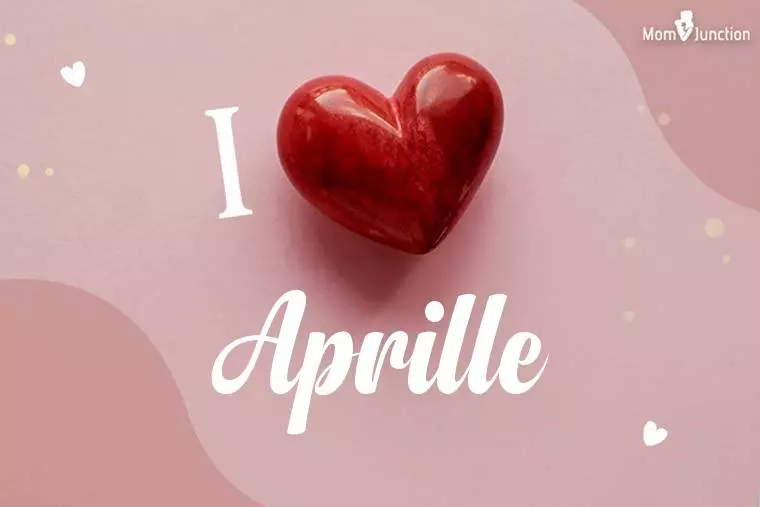 I Love Aprille Wallpaper