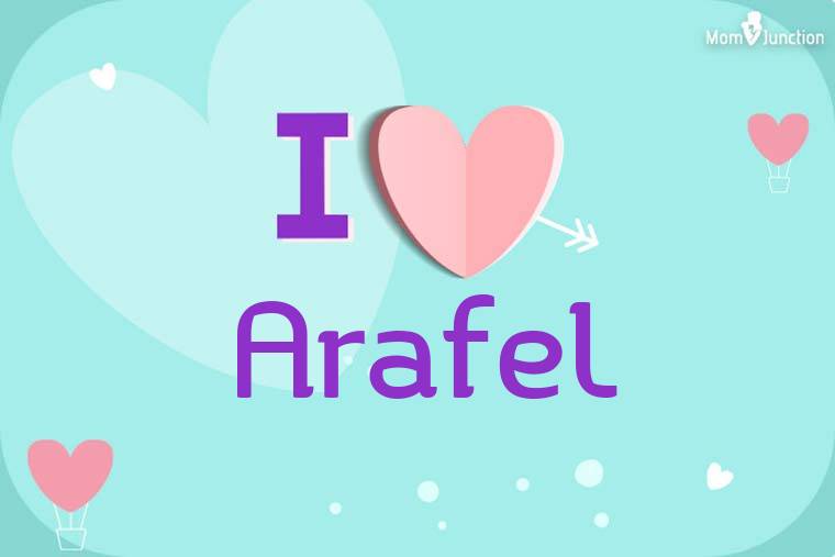 I Love Arafel Wallpaper