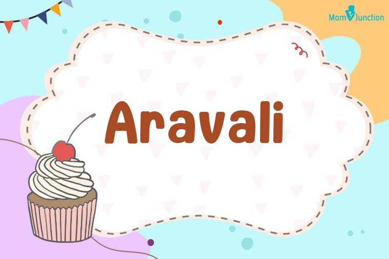 Aravali Birthday Wallpaper