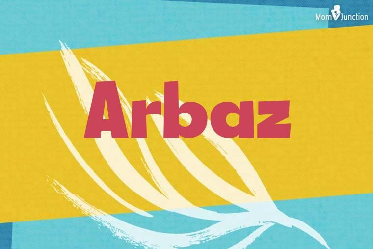 arbaz-baby-name-meaning-origin-popularity