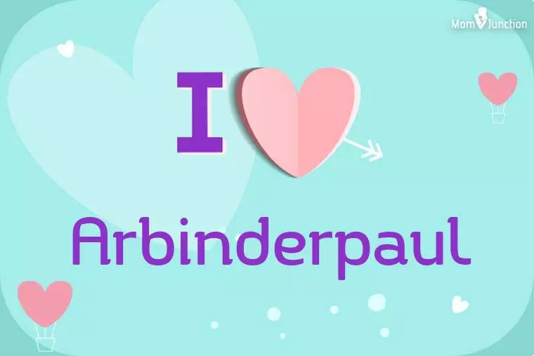 I Love Arbinderpaul Wallpaper