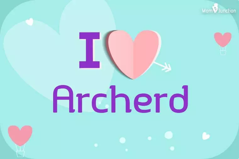 I Love Archerd Wallpaper