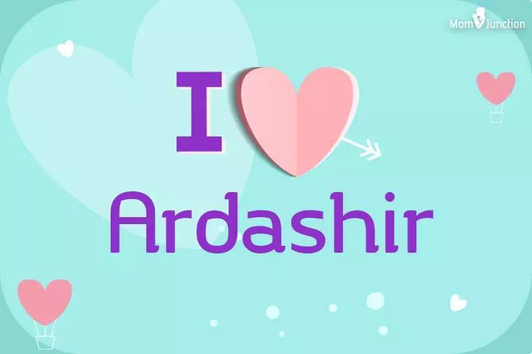 I Love Ardashir Wallpaper