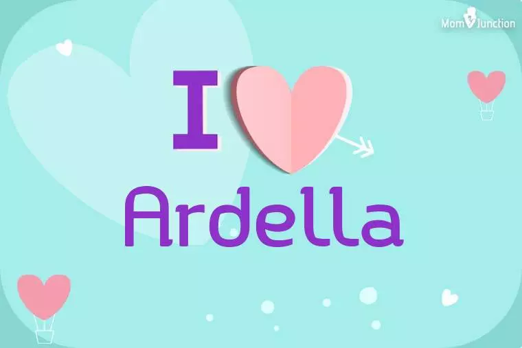 I Love Ardella Wallpaper