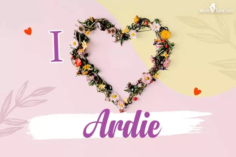 I Love Ardie Wallpaper