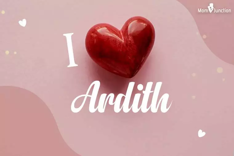 I Love Ardith Wallpaper