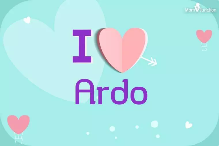 I Love Ardo Wallpaper