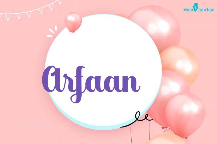Arfaan Birthday Wallpaper