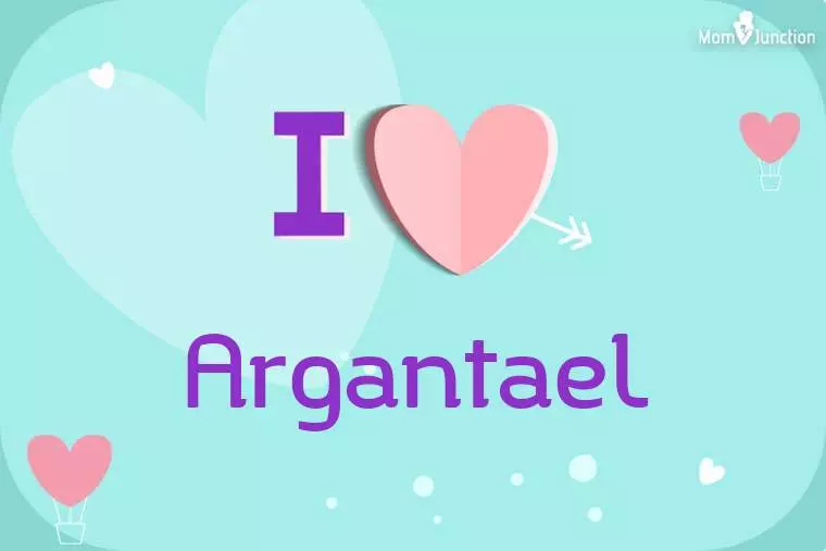 I Love Argantael Wallpaper