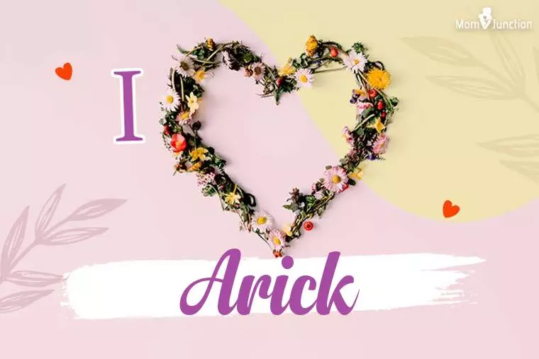 I Love Arick Wallpaper