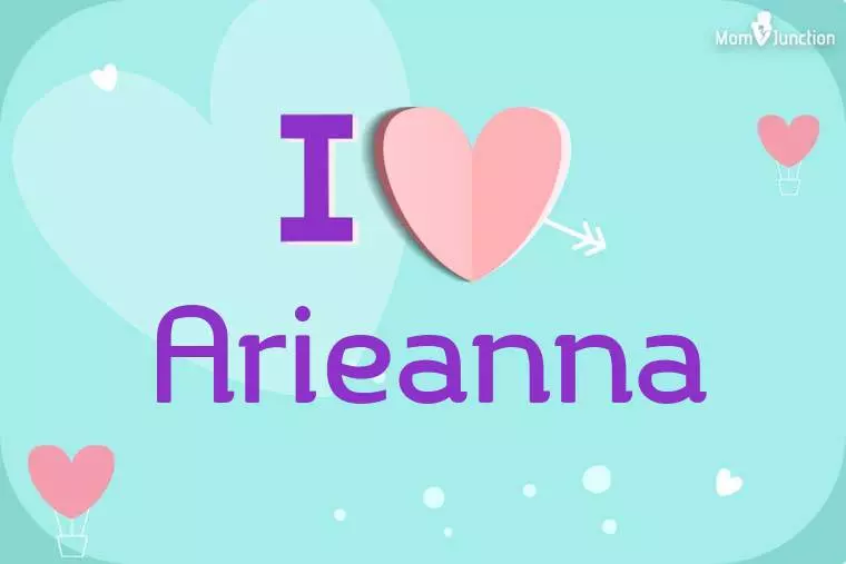 I Love Arieanna Wallpaper