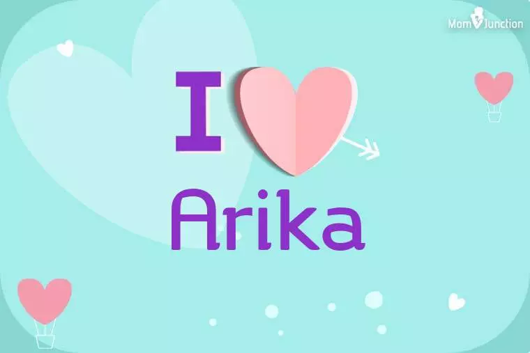 I Love Arika Wallpaper