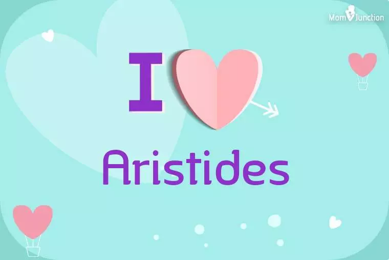 I Love Aristides Wallpaper