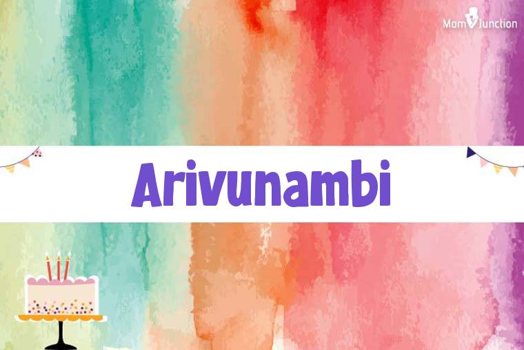 Arivunambi Birthday Wallpaper