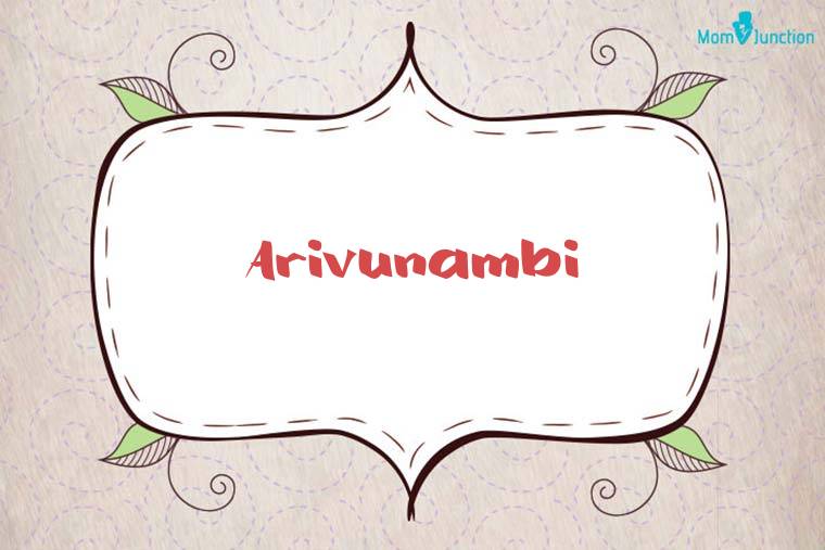 Arivunambi Stylish Wallpaper