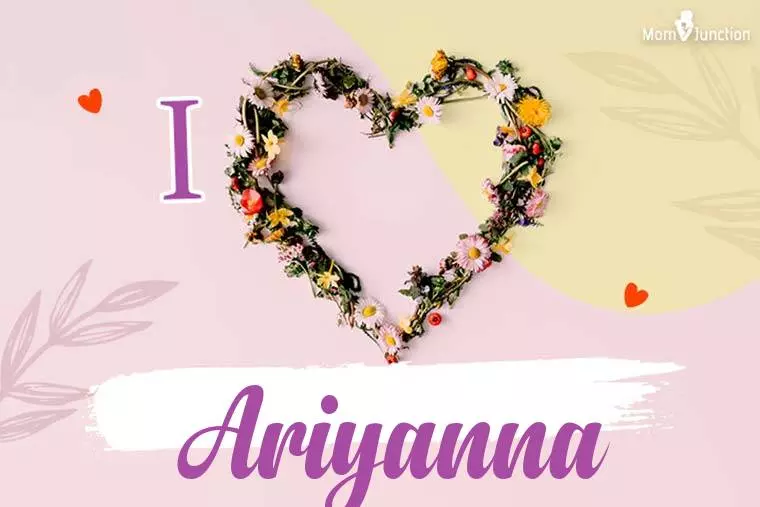 I Love Ariyanna Wallpaper