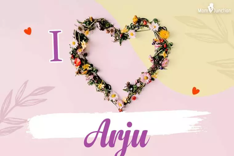 I Love Arju Wallpaper