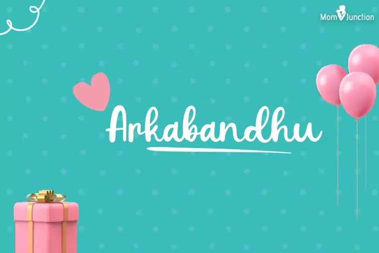 Arkabandhu Birthday Wallpaper