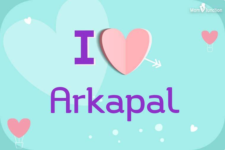 I Love Arkapal Wallpaper