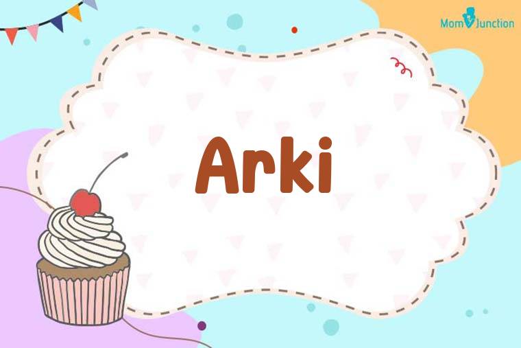 Arki Birthday Wallpaper