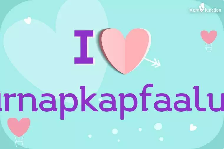 I Love Arnapkapfaaluk Wallpaper