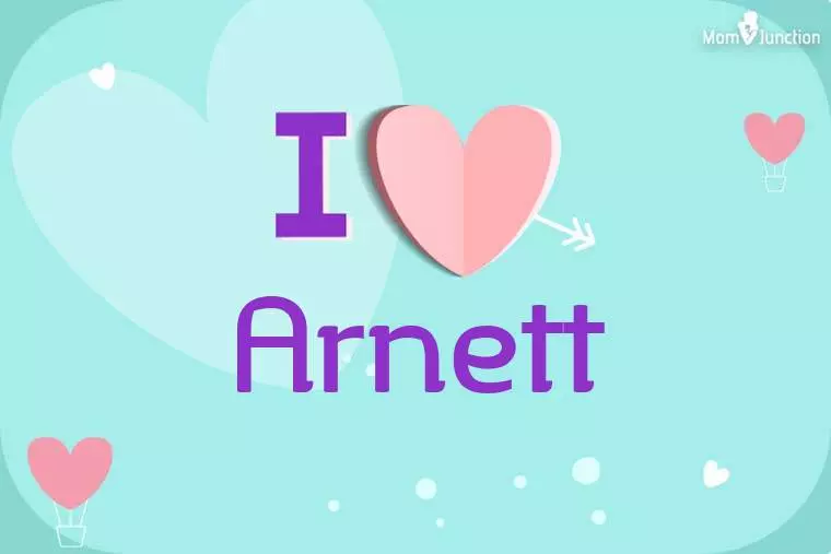 I Love Arnett Wallpaper