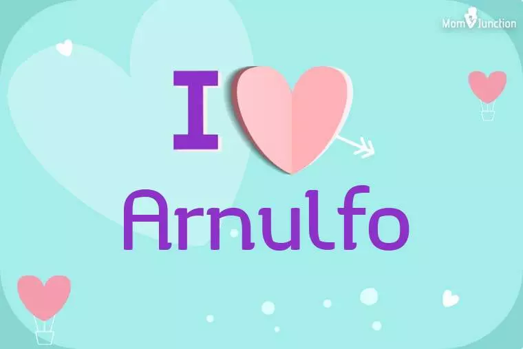 I Love Arnulfo Wallpaper