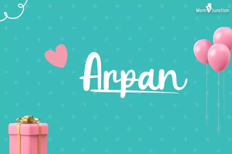 Arpan Birthday Wallpaper