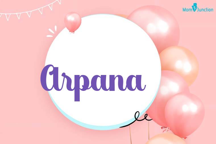 Arpana Birthday Wallpaper