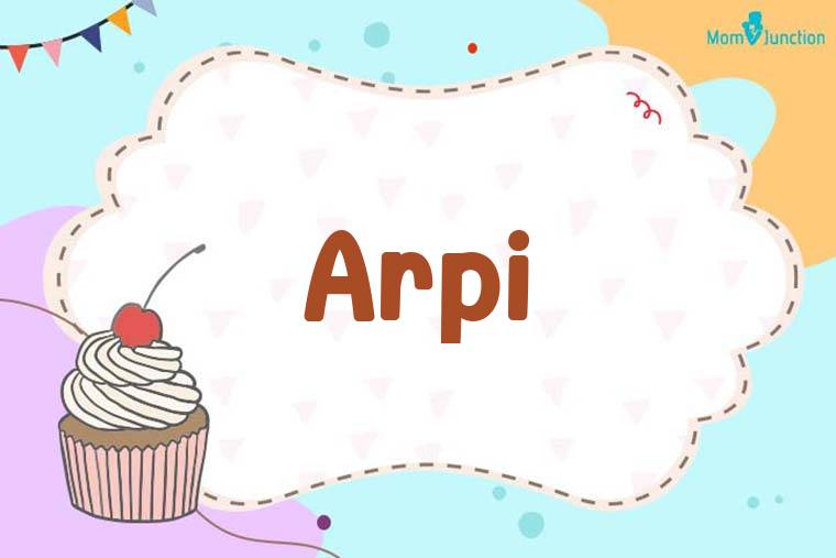 Arpi Birthday Wallpaper