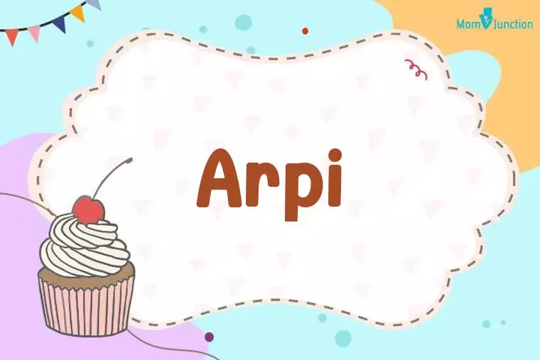 Arpi Birthday Wallpaper