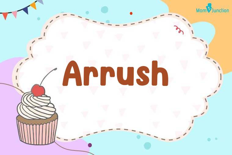 Arrush Birthday Wallpaper
