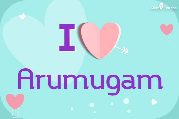 I Love Arumugam Wallpaper