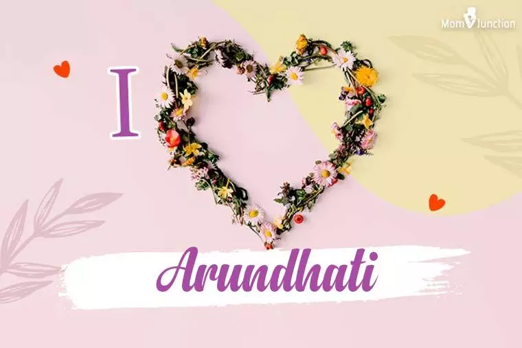 I Love Arundhati Wallpaper