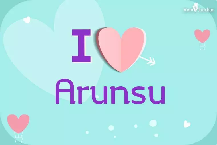 I Love Arunsu Wallpaper