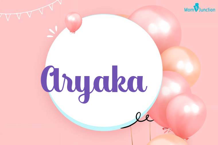 Aryaka Birthday Wallpaper