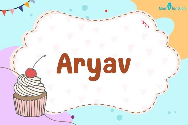 Aryav Birthday Wallpaper