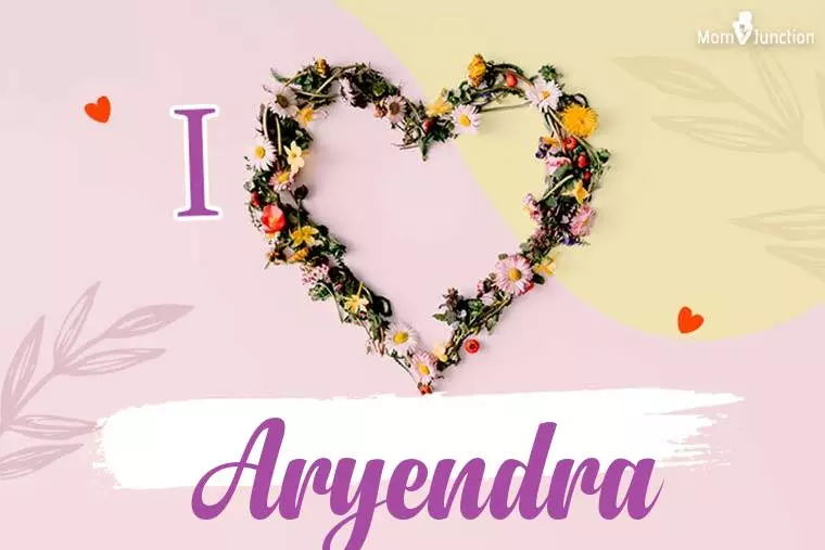 I Love Aryendra Wallpaper