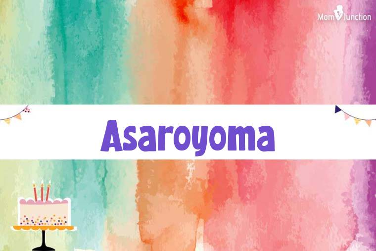 Asaroyoma Birthday Wallpaper