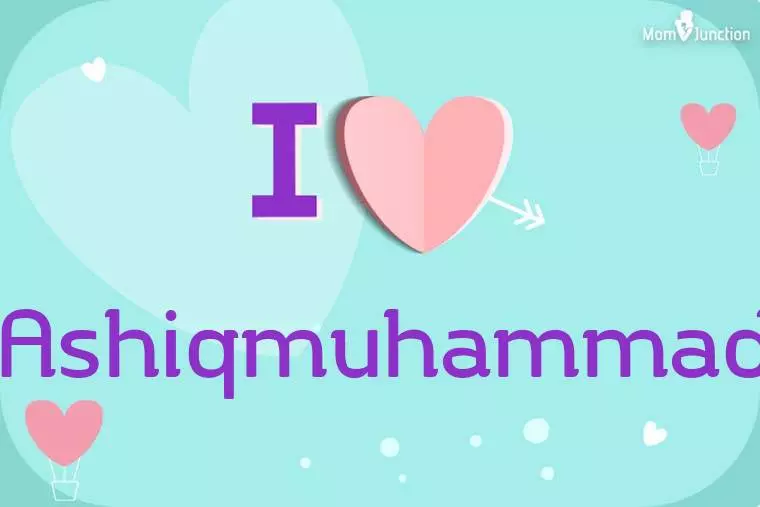 I Love Ashiqmuhammad Wallpaper