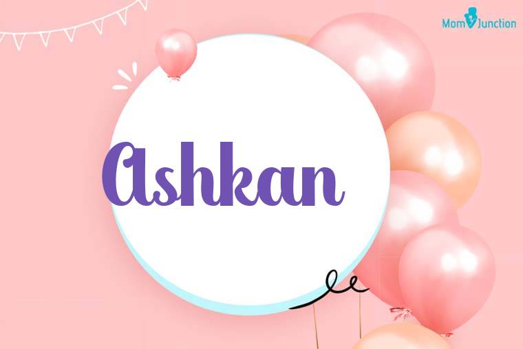 Ashkan Birthday Wallpaper