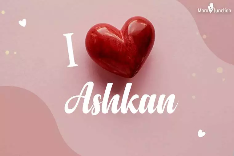 I Love Ashkan Wallpaper